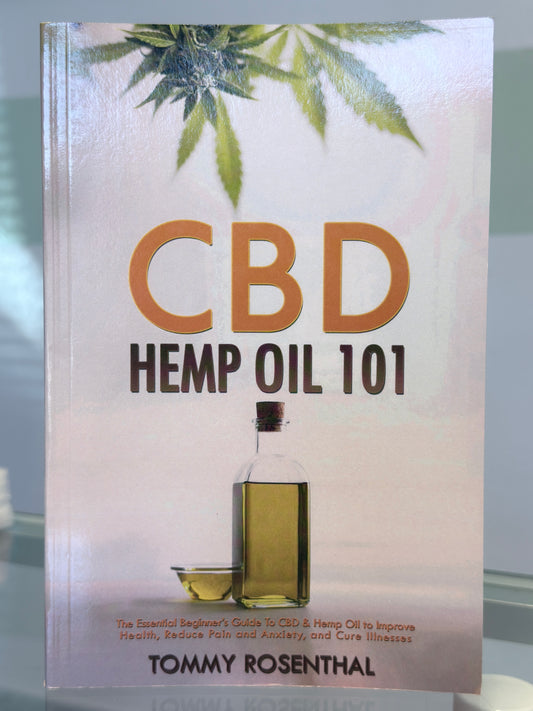 CBD Hemp Oil 101: The Essential Beginner’s Guide